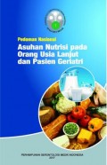 Pedoman Nasional Asuhan Nutrisi Pada Orang Usia Lanjut dan Pasien Geriatri