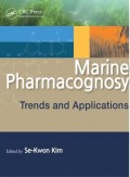 Marine Pharmacognosy : Trend and Applications
