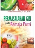 Permasalahan Gizi pada remaja putri