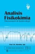 Analisis Fisikokimia: Potensiometri & Spektroskopi : Vol 1