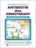 Antibiotik dan Kemoterapi : Meknisme aksi molekular