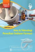 Ilmu & Teknologi Peracikan Sediaan Farmasi : Vol 1