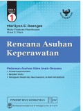 Rencana Asuhan Keperawatan: Pedoman Asuhan Klien Anak - Dewasa Vol 1
