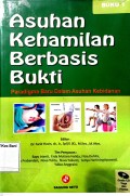 Asuhan Kehamilan Berbasis Bukti: Paradigma Baru Dalam Asuhan Kebidanan : Buku 1