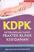 Keterampilan Dasar Praktek Klinik Kebidanan
