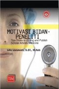 Motivasi Bidan Peneliti : Tips-Trick to Writing and Publish Scholar Article Medicine
