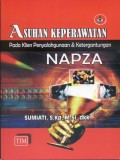 Asuhan Keperawatan Pada Klien Penyalahgunaan dan Ketergantungan NAPZA