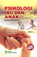 Psikologi Ibu dan Anak untuk Kebidanan