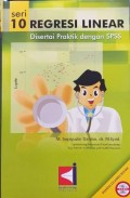 Regresi Linear : disertai praktik dengan SPSS
