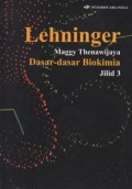 Dasar-Dasar Biokimia Lehninger : Jilid 3